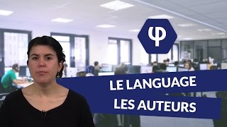 Le langage  les auteurs  Philosophie  digiSchool [upl. by Ydnyc]