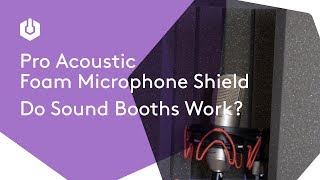 Pro Acoustic Foam Microphone Screen Do Sound Booths Work [upl. by Streeter32]