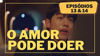 VAMOS TENTAR ESSE TIPO DE AMOR  2521 EP 13 E 14 [upl. by Rosati]