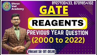 GATE PYQ SERIES  REAGENTS  20002022   BY VIKRANT SIR [upl. by Ielhsa795]