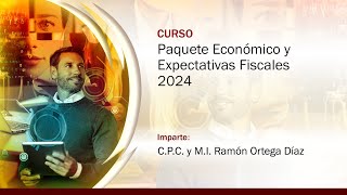 Paquete Económico y Expectativas Fiscales 2024 [upl. by Chatterjee]