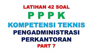 LATIHAN SOAL PPPK PENGADMINISTRASI PERKANTORAN PART 7 [upl. by Inman]