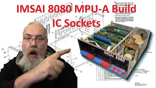 IMSAI 8080 MPUA CPU Board Assembly  Sockets  Part 2  RTR511 [upl. by Euqnimod]