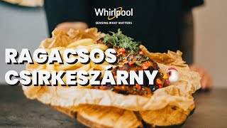 Ragacsos csirkeszárny 🌶️ 🐔  Whirlpool Csípem a konyhád [upl. by Aleil]