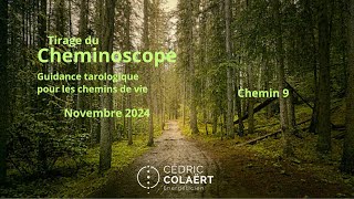 Cheminoscope Novembre 2024 Chemin 9 Voir plus loin [upl. by Flagler]