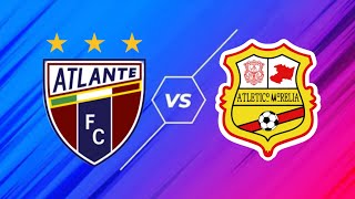 CF Atlante vs Monarcas Morelia live  Mexico Ascenso MX live 2024 [upl. by Erasmo]