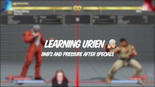 Learning Urien  BnBs and Pressure After Specials [upl. by Natsuj]