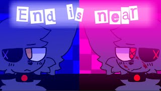 END IS NEAR  Animation meme FLASH WARNING AND BLOOD Remake [upl. by Lizzy107]