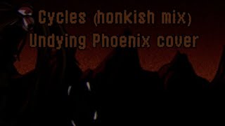 FNF Cycles honkish mix Undying Phoenix cover [upl. by Lateh201]