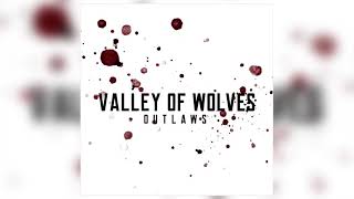 Valley Of Wolves  quotLifted Highquot Official Audio [upl. by Llenna]