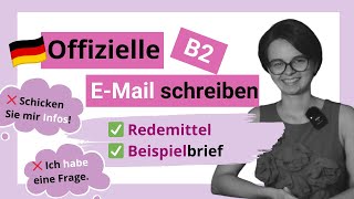 🔥NEW Bitte um Information B2  Offizielle EMail schreiben  Beispiel Redemittel  MiniUnterricht [upl. by Forster]