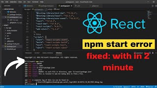 How to fix npm Start Error  React Solutions 🔥 [upl. by Dagall]