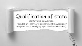 QUALIFICATION OF STATE MONTEVIDEO CONVENTION DETAIL INTERNATIONAL LAW [upl. by Vinay408]