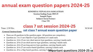 class 7 sst annual exam 2025  question paper  Social science class 7 annual exam paper 2025  imp [upl. by Aifoz]