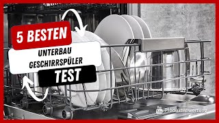 Die besten Unterbau Geschirrspüler Test 2023 [upl. by Oicram632]