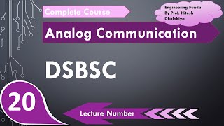 Double Sideband Suppressed Carrier DSBSC Basics Working Circuit Waveform amp Impotence Explained [upl. by Abad757]