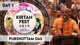 Kirtan Fest 2019  Day 1 Kirtan  Purushottam Das  ISKCON Chowpatty [upl. by Soll]