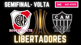 ATLETICO MINEIRO VS RIVER  JOGO DE VOLTA LIBERTADORES 2024 [upl. by Dominique]