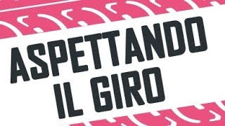 GIRO DITALIA 2025 conferme e indiscrezioni sul percorso della corsa rosa [upl. by Asilenna544]