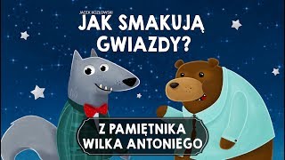 Z PAMIĘTNIKA WILKA ANTONIEGO CZĘŚĆ 2  Bajkowisko  bajki dla dzieci audiobook [upl. by Notgnihsaw]