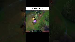 Rengar  Ivern 🔥 leagueoflegends lol lolhighlights shorts [upl. by Leyla]