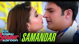 Samandar Main Kinara Tu  Kis Kisko Pyaar Karoon  Shreya Ghoshal amp Jubin Nautiyal  Kapil Sharma [upl. by Derreg]