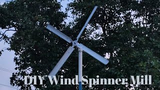 DIY Wind Spinner Mill [upl. by Bobinette242]