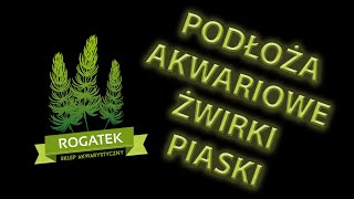 11 Podłoża w akwarium 13  żwirki i piaski [upl. by Augustin]