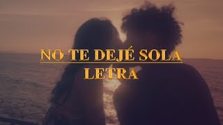 No Te Dejé Sola  Micro TDH Letra [upl. by Giddings365]