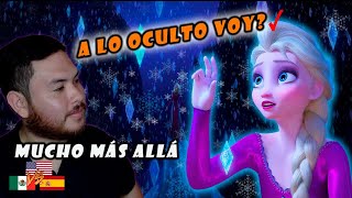 Reacción a MUCHO MAS ALLA Frozen 2🌬A LO OCULTO VOY❄Español vs Latino vs Inglés⛄ [upl. by Cavallaro]