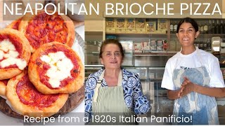 Homemade Brioche Pizza  Classic Italian Recipe from a 1920s Neapolitan Panificio [upl. by Atinauj]