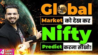 Global Market Analysis to Predict Nifty  Make Money in Stock Market Nasdaq SGXNifty [upl. by Grote957]