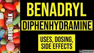 Benadryl Diphenhydramine  Uses Dosing Side Effects [upl. by Glori828]