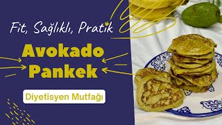 AVOKADO PANKEK 🥑🥞Diyetisyen Mutfağı [upl. by Shornick]