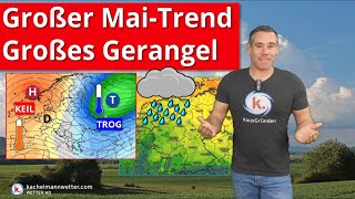 Der große MaiWettertrend mit großem Gerangel Noch ein Kaltlufteinbruch [upl. by Ag]