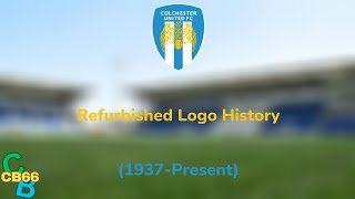 Refurbished Logo History Colchester United 1937Present Ep 328 [upl. by Aelyk]