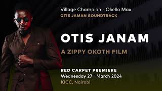 Okello Max  Village Champion OTIS JANAM SOUNDTRACK  OFFICIAL LYRIC VIDEO [upl. by Munafo]