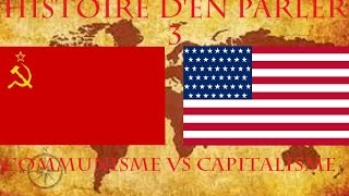 COMMUNISME VS CAPITALISME  Histoire den Parler 3 [upl. by Belldame]