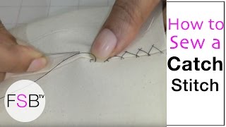 Catch Stitch  Hand Sewing [upl. by Nyloj]