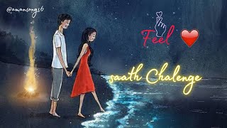 Saath Chalenge Official Song  Feel the song  amansongs6 hindisong love song music [upl. by Yelsek228]