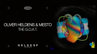 Oliver Heldens amp Mesto  The GOAT Official Audio [upl. by Trauner]