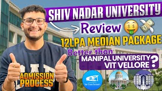 Shiv Nadar University Review2024🔥 A to Z Details🔥 Scholarship  Campus Tour🔥 vs VIT amp MIT🔥 [upl. by Asilrahc522]