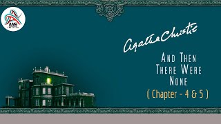 Agatha Christie  And Then There Were None  Chapter 4 amp 5 [upl. by Atinyl]