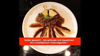 Schupfnudeln mit Sauerkraut  alles eigene Herstellung  schwäbisches NationalGericht [upl. by Anoj]