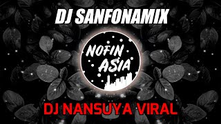 DJ Sanfonamix X Akimilaku Nofin Asia Remix [upl. by Arretak755]