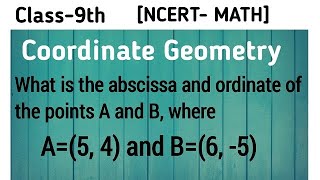 What is the abscissa and ordinate of the points A54 and B65  Coordinate geometry [upl. by Zulch]