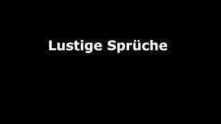 lustige Sprüche [upl. by Ettevi]