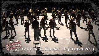 Coruña Marching Band en Festival de Bandas Atiquizaya 2011 [upl. by Alit]