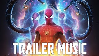 SPIDERMAN No Way Home Teaser Trailer Music  EPIC VERSION [upl. by Ealasaid]