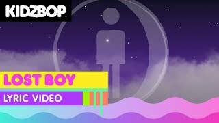 KIDZ BOP Kids  Lost Boy Official Lyric Video KIDZ BOP 33 [upl. by Ludeman]